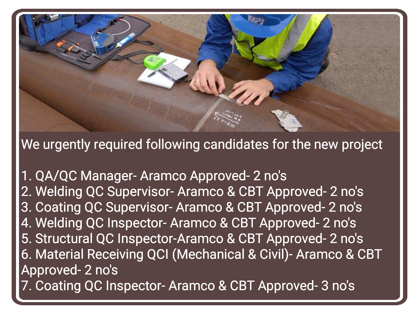 Welding, Coating, Structural, Material Mechanical & Civil QC Inspector Jobs