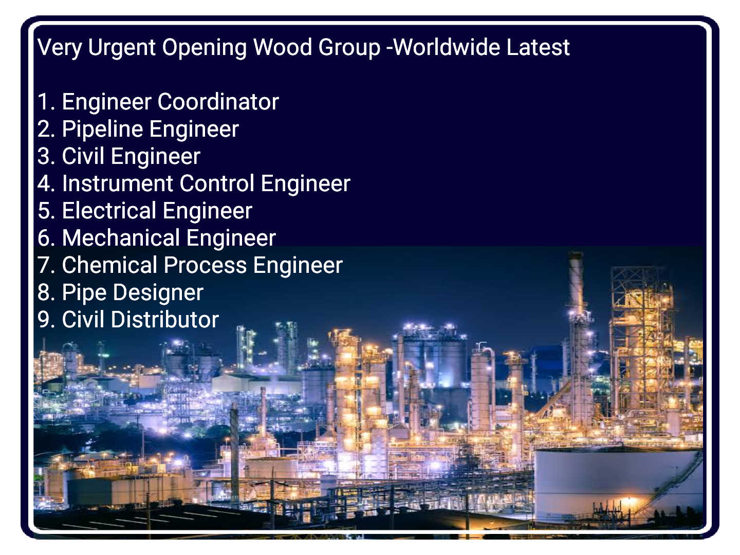 Pipeline, Civil, Instrument, Electrical, Mechanical & Chemical Process Engineer Jobs