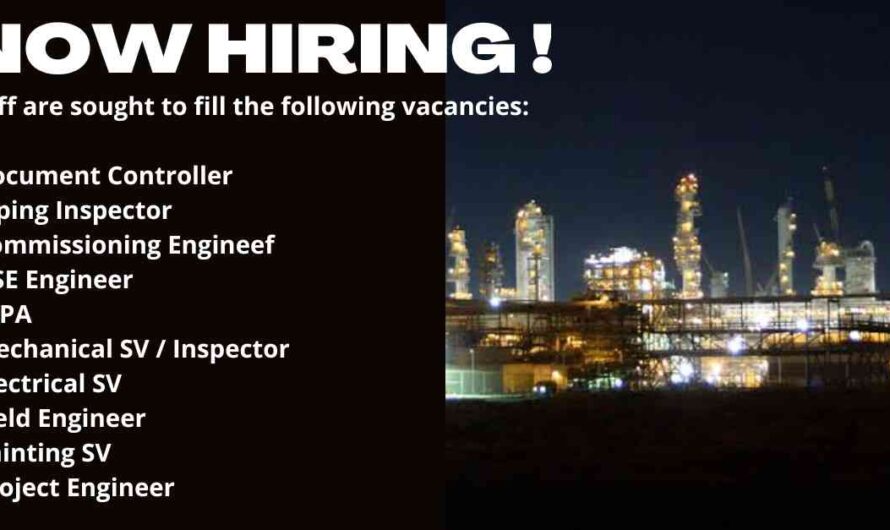 Piping, Commissioning, HSE, Electrical and Document Controller Jobs
