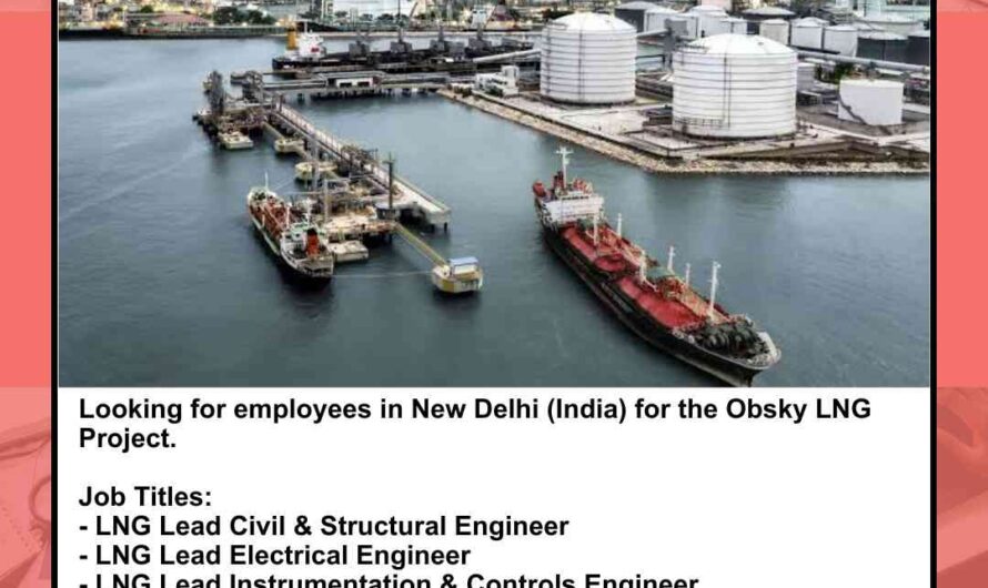 LNG Lead Electrical, Mechanical, Piping, Process, Civil & Structural Engineer Jobs